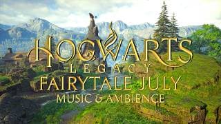 Fairytale July at Hogwarts - Relaxing Harry Potter Music & Cozy Summer Atmosphere