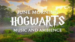 June Morning at Hogwarts - Harry Potter Music & Cozy Summer Atmosphere