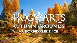 Autumn Grounds at Hogwarts - Relaxing Fall Hogwarts Ambience and Harry Potter Music for Studying